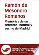 Memorias de un setentón, natural y vecino de Madrid