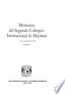 Memorias del Segundo Coloquio Internacional de Mayistas, 17-21 de agosto de 1987