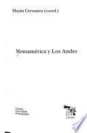Mesoamérica y los Andes