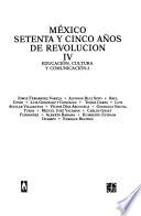 México, setenta y cinco años de revolución