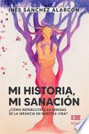 Mi historia, mi sanación