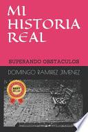 Mi Historia Real