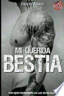 Mi Querida Bestia