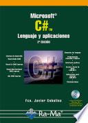 Microsoft C#. Lenguaje y Aplicaciones. 2ª Edición.