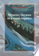 Migración y literatura en el mundo hispánico
