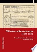 Militares carlistas navarros (1833-1849)