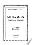 Miramón, caballero del infortunio