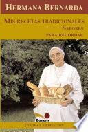 Mis Recetas Tradicionales/My traditional recipes