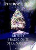 Mitos y tradiciones de la Navidad