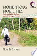 Momentous Mobilities