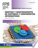 Montaje y mantenimiento de sistemas y componentes informáticos 2.ª edición