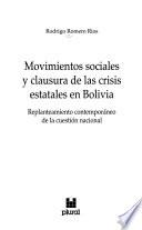 Movimientos sociales y clausura de las crisis estatales en Bolivia