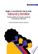 Mujer y conciliación de la vida laboral y familiar