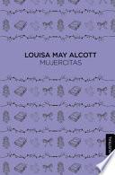 Mujercitas (Novela) / Little Women (a Novel)