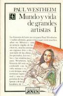 Mundo y vida de grandes artistas