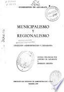 Municipalismo y regionalismo