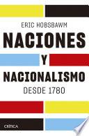 Naciones y nacionalismo desde 1780