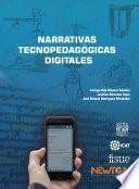 Narrativas tecnopedagógicas digitales