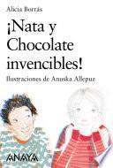 ¡Nata y Chocolate invencibles!
