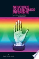 Nosotros que sentimos diferente