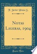 Notas Ligeras, 1904 (Classic Reprint)
