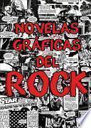 Novelas Gráficas del Rock: Metallica, Guns N' Roses Y Ramones