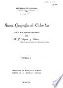 Nueva geografía de Colombia, escrita por regiones naturales