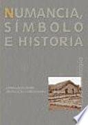 Numancia. Símbolo e historia