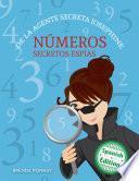 Números secretos espías De la agente secreta Josephine (Secret Agent Josephine's Numbers)