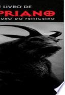 O Perigoso Livro De Sao Cipriano