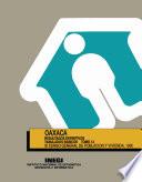 Oaxaca. Resultados definitivos. Tabulados básicos. XI Censo General de Población y Vivienda 1990. Tomo XI