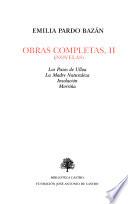 Obras completas de Emilia Pardo Bazán (novelas): Los Pazos de Ulloa. La Madre Naturaleza. Insolación. Morrina