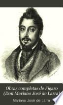 Obras completas de Figaro (Don Mariano José de Larra).