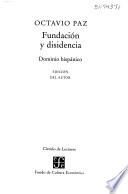 Obras completas de Octavio Paz: Fundación y disidencia