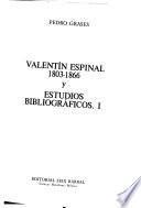 Obras de Pedro Grases: Valentín Espinal, 1803-1866 (3 v.)
