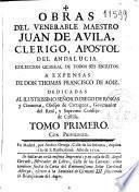 Obras del venerable maestro Juan de Avila ...