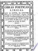 Obras poeticas lyricas, que su autor, el coronel d. Eugenio Gerardo Lobo ...