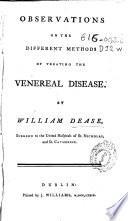 Observations on the different methods of treating the venereal disease