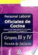 Oficial de cocina (1a y 2a) personal laboral de la xunta de galicia grupos iii y iv. Temario y test