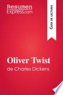 Oliver Twist de Charles Dickens (Guía de lectura)