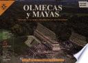 Olmecas, Mayas y otras culturas