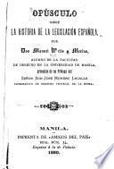 Opúsculo sobre la historia de la legislación española
