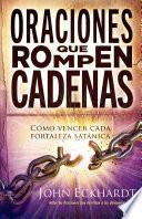 Oraciones que rompen cadenas