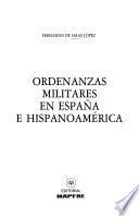 Ordenanzas militares en España e Hispanoamérica
