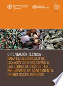 Orientación técnica para el desarrollo de los aspectos relativos a las zonas de cría de los programas de saneamiento de moluscos bivalvos