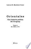 Orientales: De 1938 a 1971