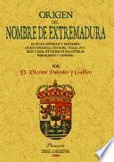 ORIGEN DEL NOMBRE DE EXTREMADURA