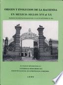 Origen y evolución de la hacienda en México