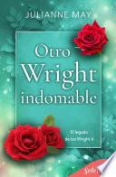 Otro Wright indomable (El legado de los Wright 4)