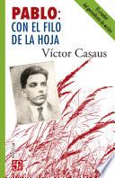 Pablo: con el filo de la hoja